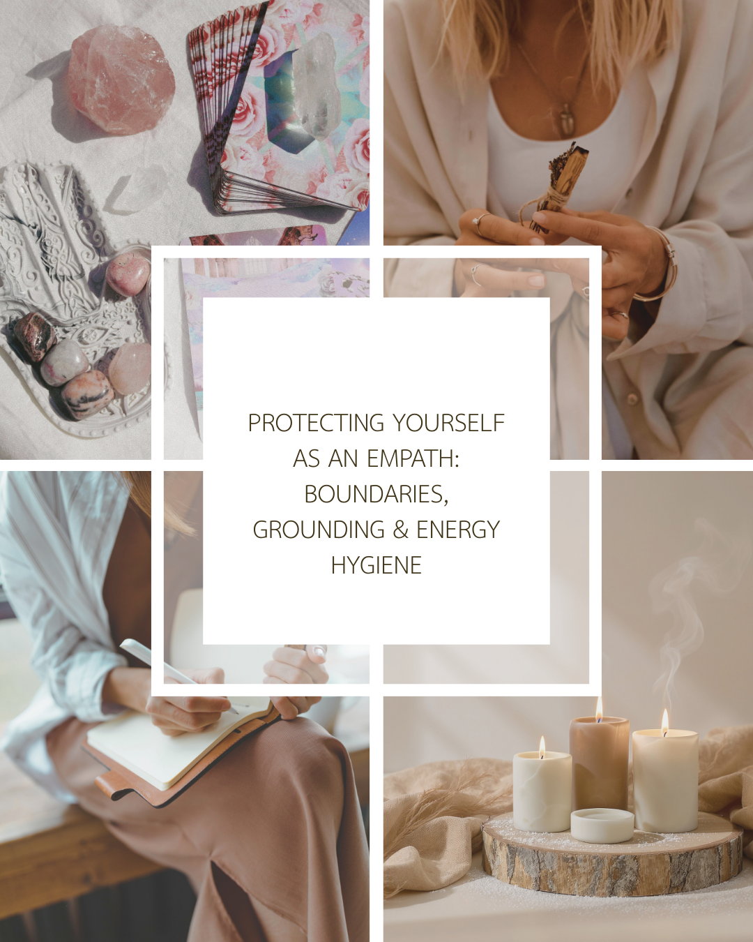 Protecting Your Energy as an Empath: Boundaries, Grounding & Energy Hygiene