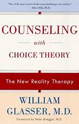 Counseling with Choice Therapy: The New Reality Therapy