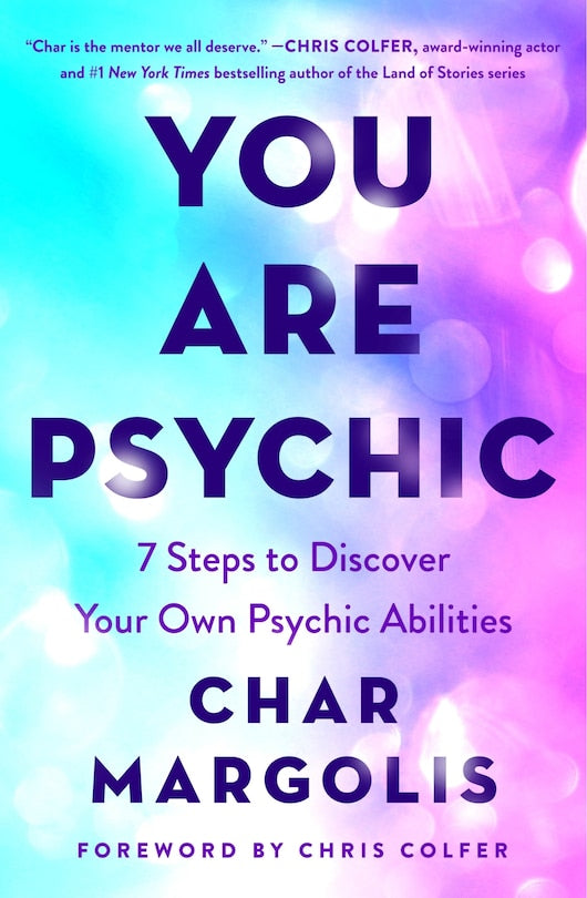 You Are Psychic:  7 Steps to Discover Your Own Psychic Abilities