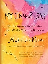 My Inner Sky:  On Embracing Day, Night and All the Times in Between