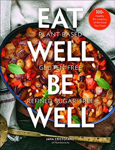 Eat Well, Be Well