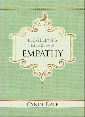 Llewellyn's Little Book of Empathy